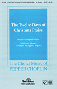 The 12 Days of Christmas Praise SATB choral sheet music cover